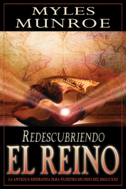 Title details for Redescubriendo el Reino by Myles Munroe - Available